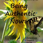 Welcome to Being Authentic Now!